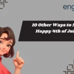 10 Other Ways to Say Happy 4th of July