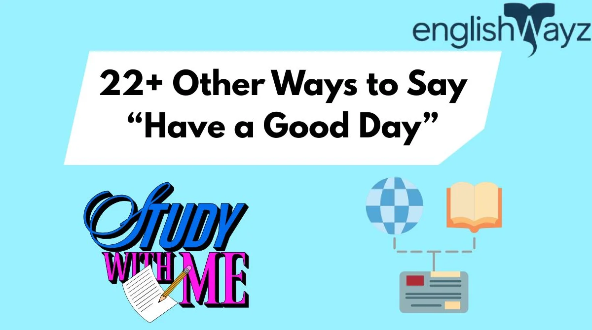 Other Ways to Say Happy National Grandparents Day 22-other-ways-to-say-have-a-good-day