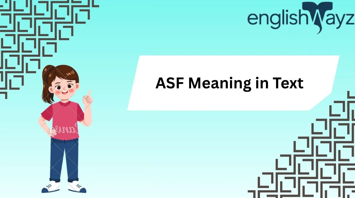 ASF Meaning in Text