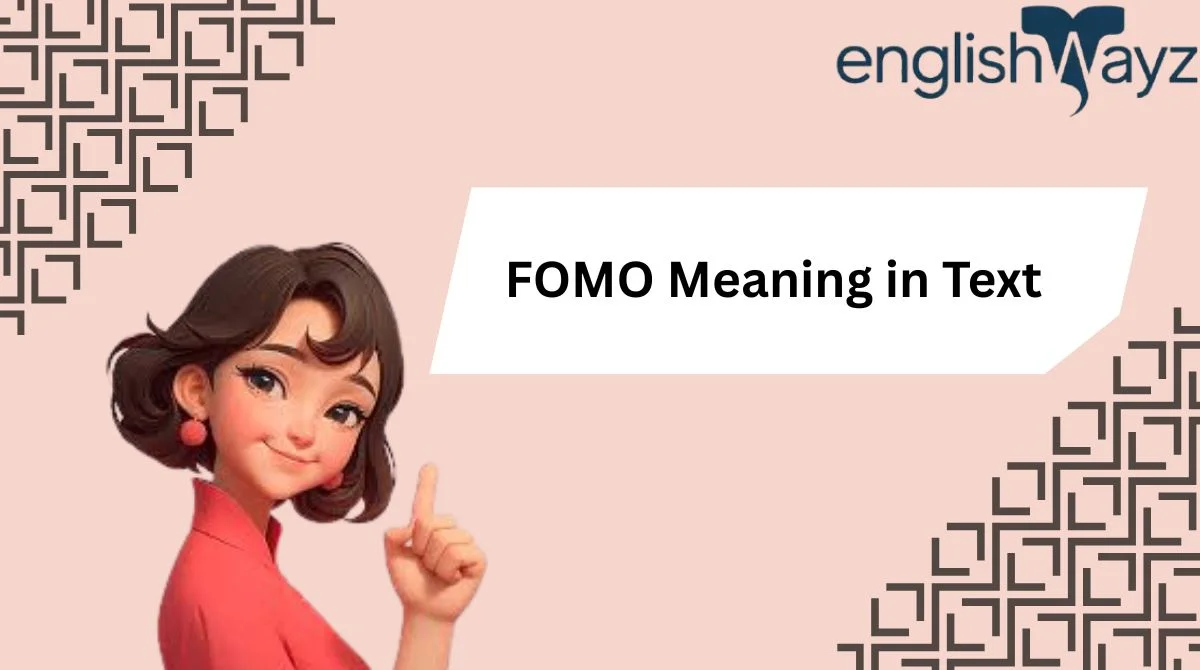 FOMO Meaning in Text