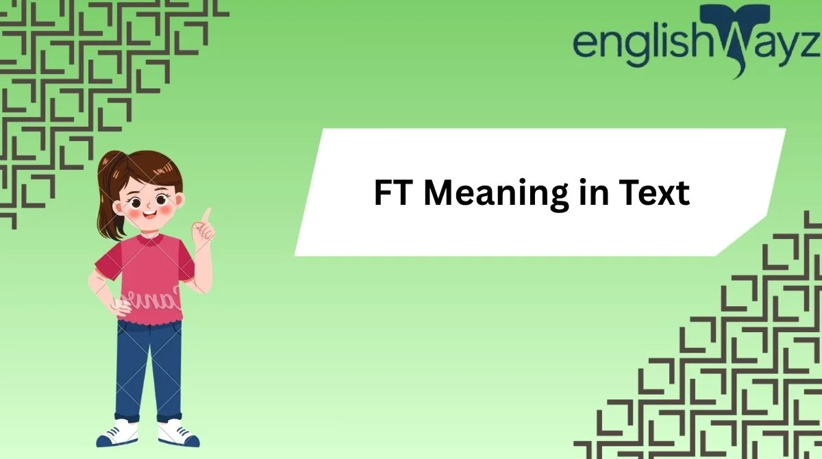 FT Meaning in Text