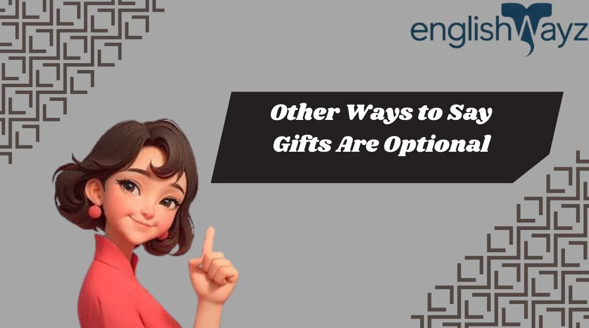 Other Ways to Say Gifts Are Optional