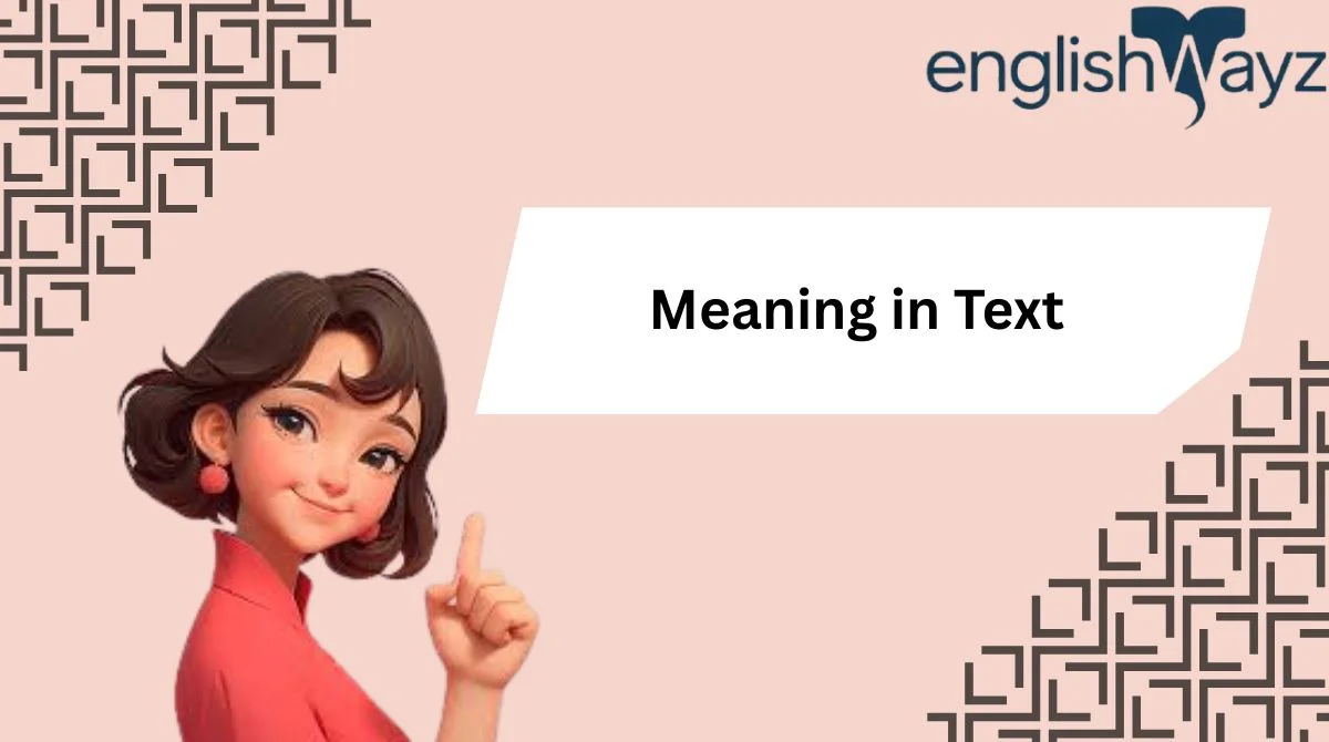 Meaning in Text