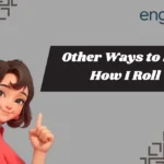 Other Ways to Say How I Roll