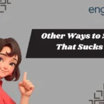 Other Ways to Say That Sucks