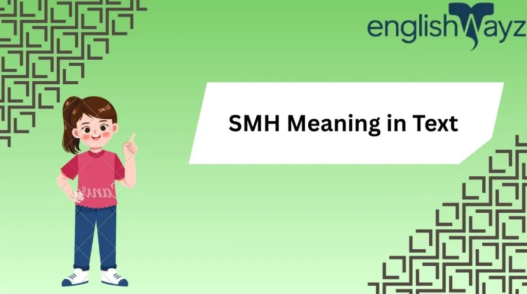 SMH Meaning in Text