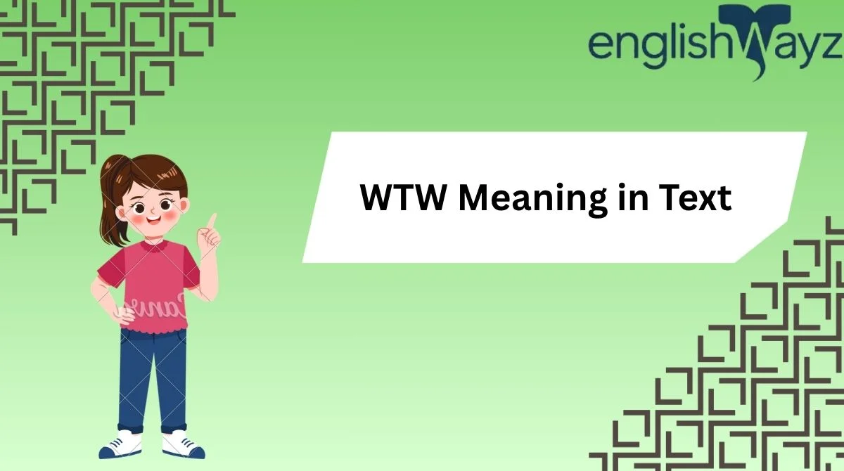 WTW Meaning in Text