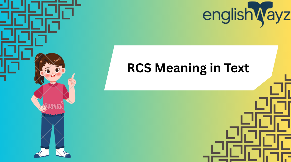 RCS Meaning in Text