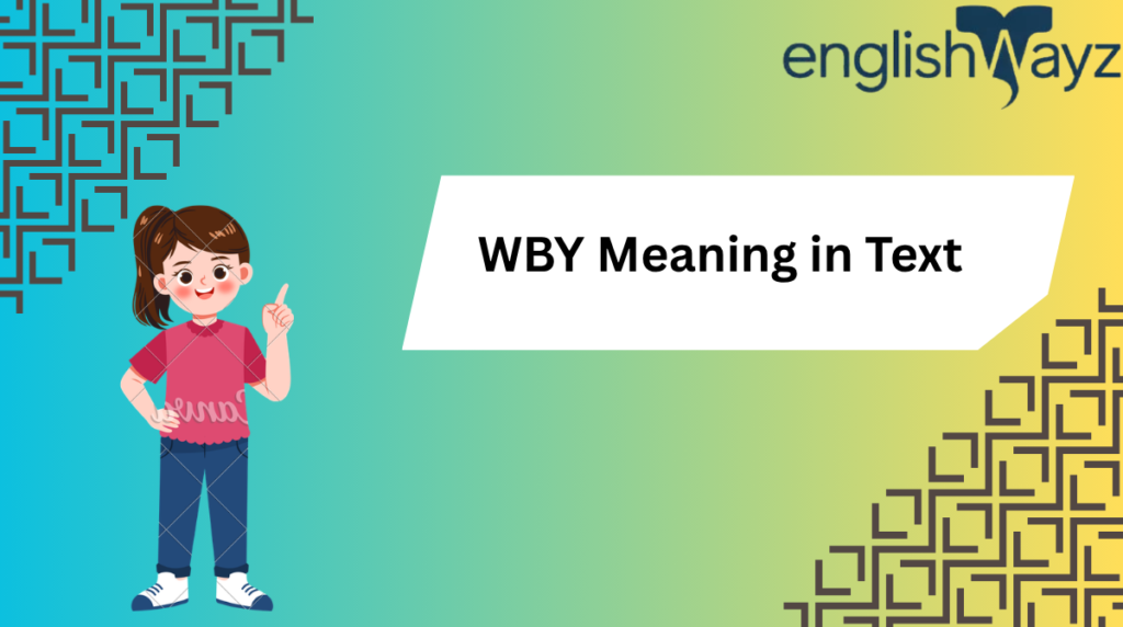 wby-meaning-in-text