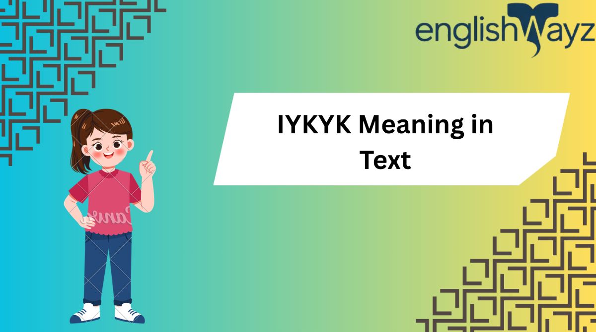 IYKYK Meaning in Text