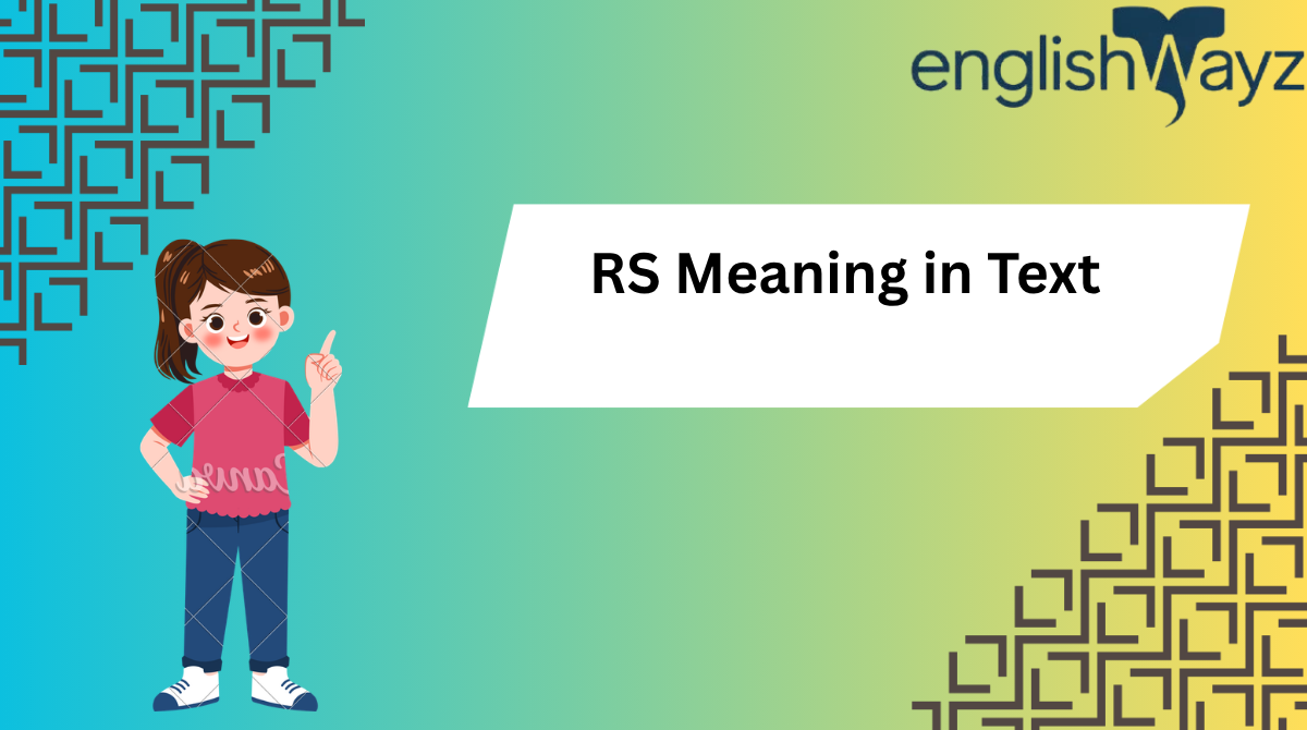 RS Meaning in Text