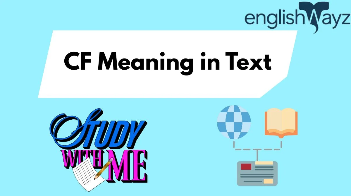 CF Meaning in Text