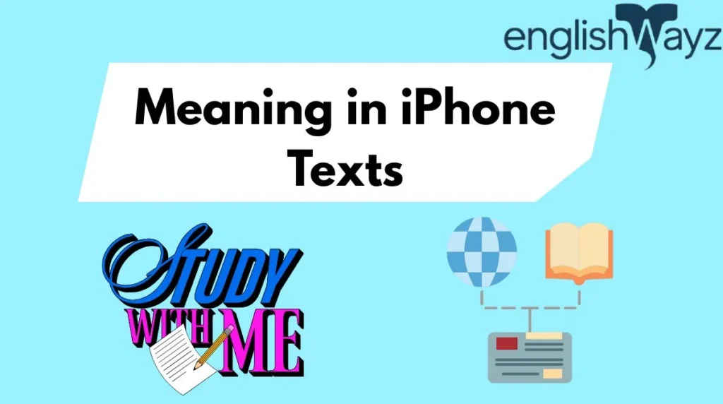 Meaning in iPhone Texts